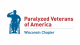 Paralyzed Veterans of America - Wisconsin Chapter strives to better the lives of Veterans, who have experienced spinal cord disability